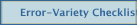 Error-Variety Checklist